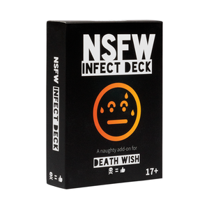 Death Wish: NSFW Infect Deck